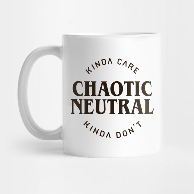 Kinda Care Kinda Don't Chaotic Neutral Alignment Tabletop RPG Addict by pixeptional